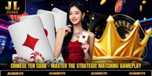 Chinese Ten Card - Master The Strategic Matching Gameplay